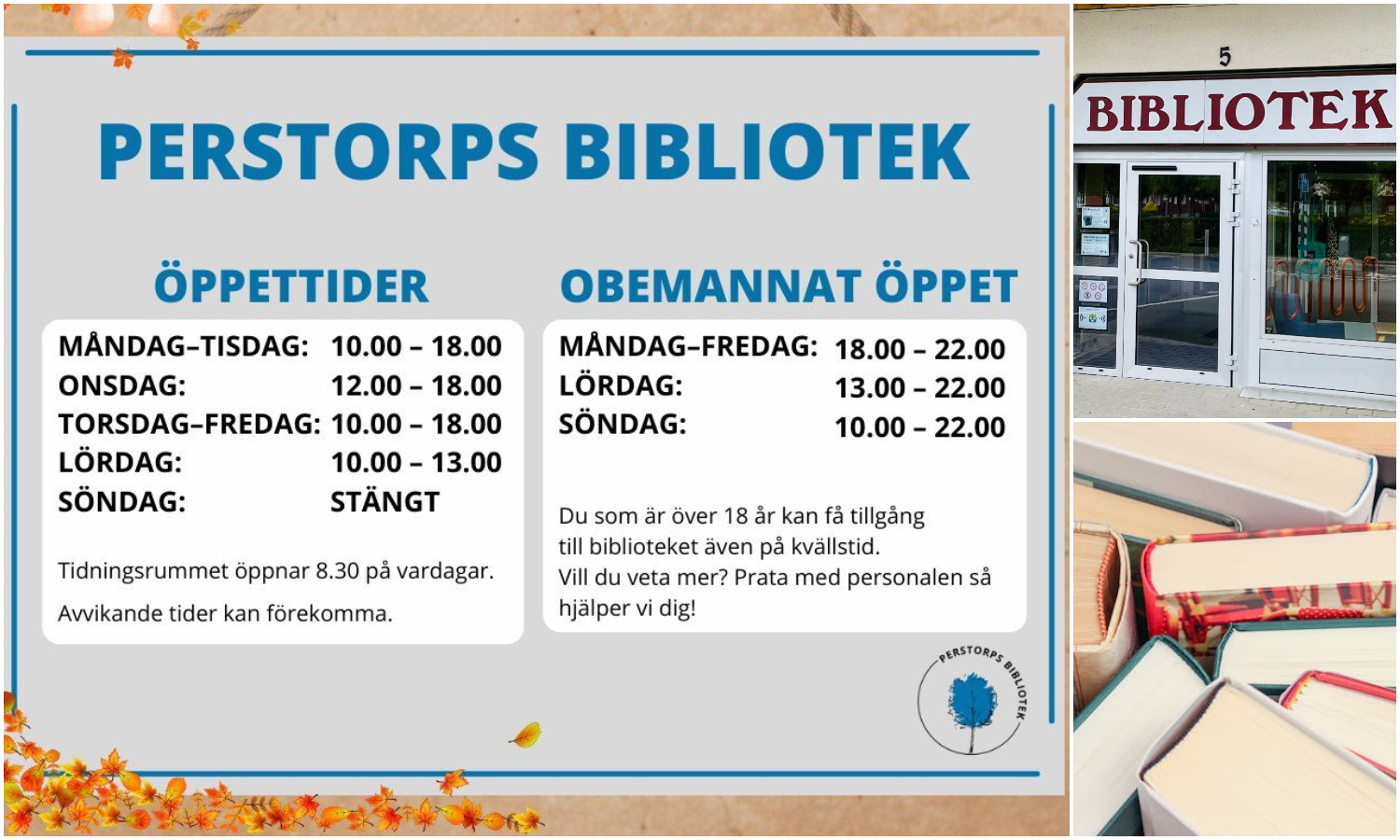 Bildcollage med information om bibliotekets öppettider samt exteriör biblioteket och böcker.