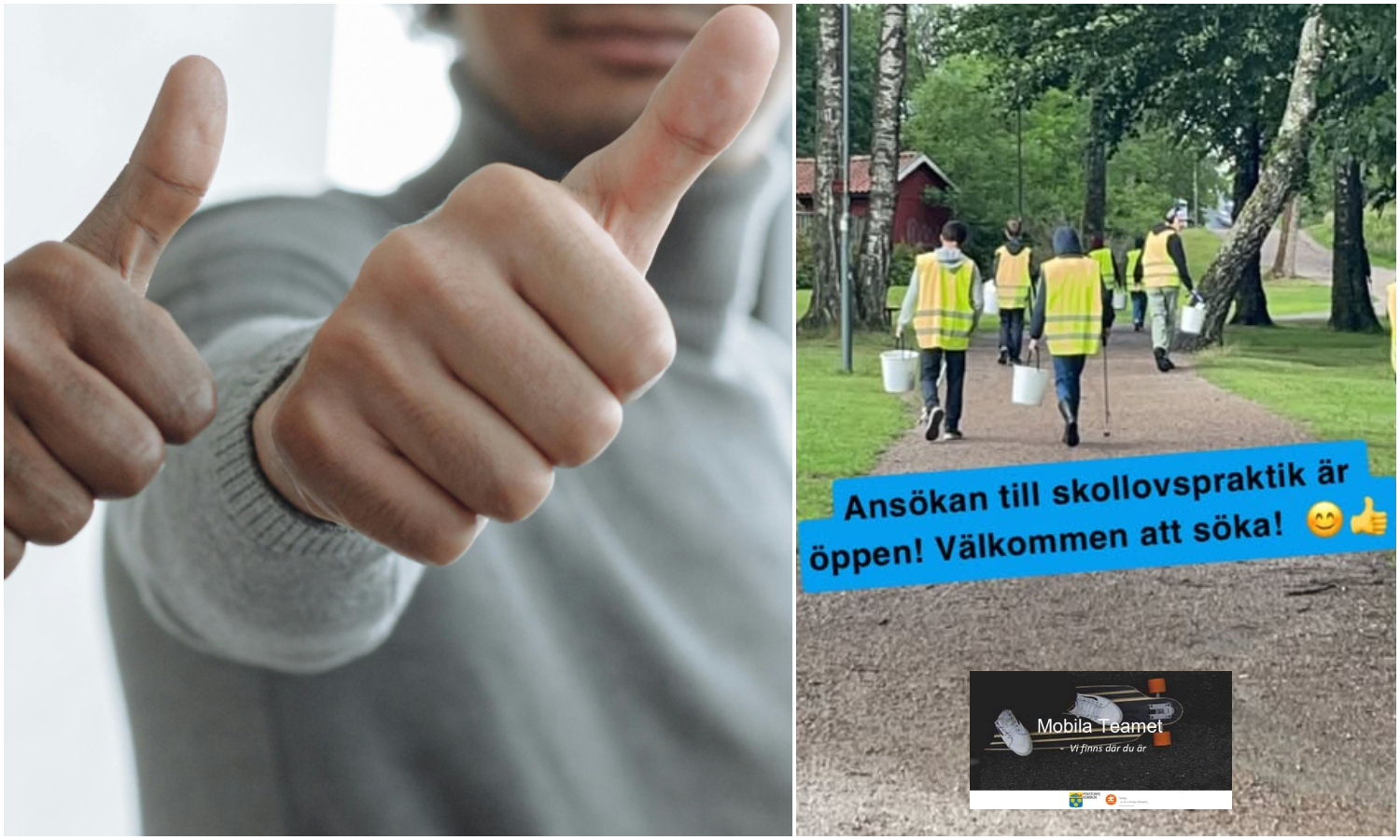BIldcollage med två bilder som visar tummar i luften och ungdomar med reflexvästar. I den andra bilden står skrivet att ansökan till skollovspraktik är öppen. I nederkant ses även texten för Mobila Teamet.