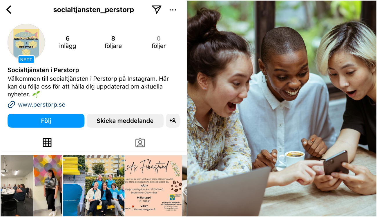 Bildcollage med skärmklipp från socialtjänsten i Perstorps Instagram samt en bild med tre kvinnor vid ett bord som tittar på en mobiltelefon och ser glada ut.