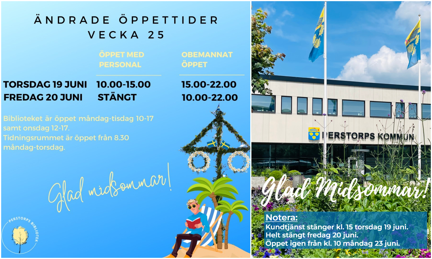 Bidcollage med två bilder som visar illustrerad information om bibliotekets öppettider samt exteriör Centrumhuset med text om Kundtjänsts öppettider över midsommar.