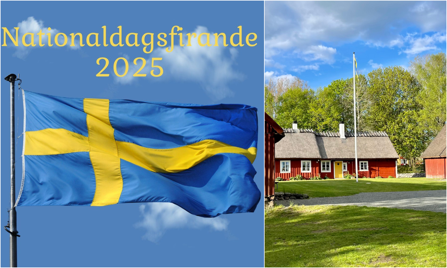 Bildcollage med två bilder där den första visar en svenska falgga ovanför det står nationaldagsfirande med gul text. Bild två visar exteriör Perstorps hembygdsgård med grönskande bokträd i bakgrunden.