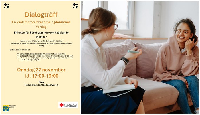 Bildcollage med affisch i gul nyans på vuilken det står information om dialogträff för föräldrar. Bild nummer två visar två personer varav en ungdom som sitter i en soffa och ler mot en annan person som sitter med ryggen mot kameran. Båda personerna är kvinnor.