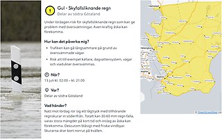 Bildcollage med två bilder som visar en liten bild med en vägstolpe som står i vatten. Den  andra bilden visar ett skärmklipp från SMHI:s webbplats med en gul varning för skyfallslikande regn över Skåne 13 juli.